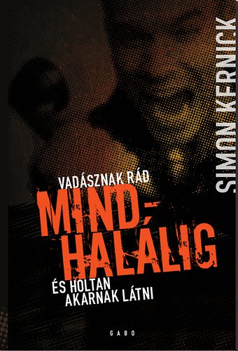 Simon Kernick - Mindhalálig