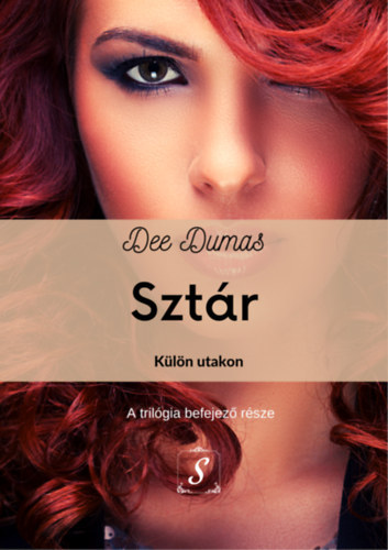 Dee Dumas - Sztr - Kln utakon (Sztr trilgia 3)