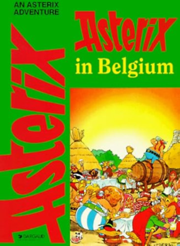 A.Uderzo; René Goscinny - Asterix in Belgium