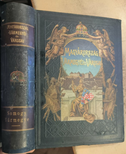 Dr. Csánki Dezső - Magyarország vármegyéi és városai - Somogy vármegye