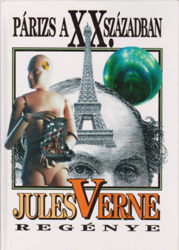 Verne Gyula - P�rizs a XX. sz�zadban