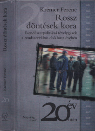 Kr�mer Ferenc - Rossz d�nt�sek kora