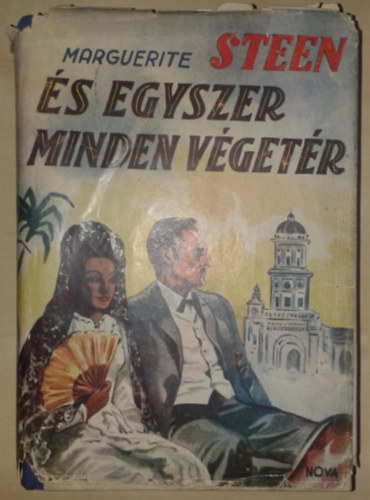 Marguerite Steen - �s egyszer minden v�get�r I-II.