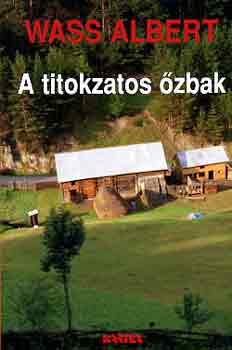 Wass Albert - A titokzatos �zbak