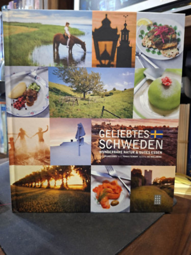 Tomas Tengby - Geliebtes Schweden (Wunderbare Natur & Gutes Essen)