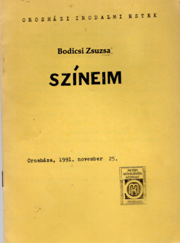 Bodicsi Zsuzsa - Szneim- Oroshzi Irodalmi Estek meghv