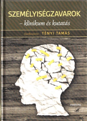 Tnyi Tams - Szemlyisgzavarok - klinikum s kutats