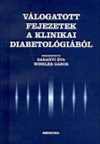 Válogatott fejezetek a klinikai diabetológiából