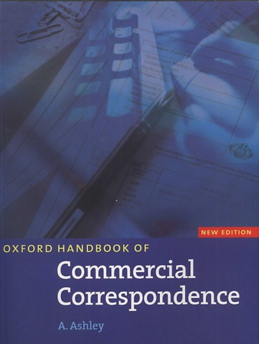 Ashley - Oxford Handbook of Commercial Correspondence