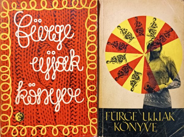 Vill�nyi Emiln� - 2 db F�rge ujjak k�nyve 1971 + 1974