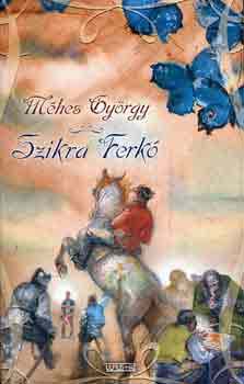 M�hes Gy�rgy - Szikra Ferk�