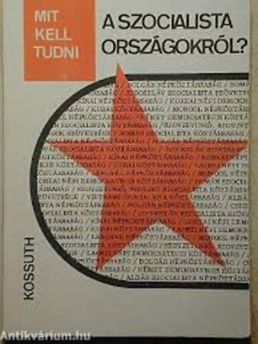 Kurucz-Hetényi - Mit kell tudni a szocialista országokról