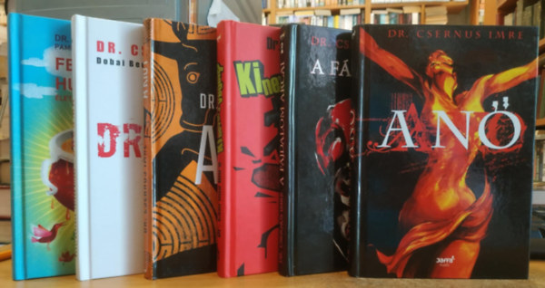 Csernus Imre - 6 db Csernus Imre: A n� + A f�jdalom arcai + Ki nevel a v�g�n? + A ki�t + Drogma + Feln�tt h�sleves (�let- �s �tel�rz�sek)