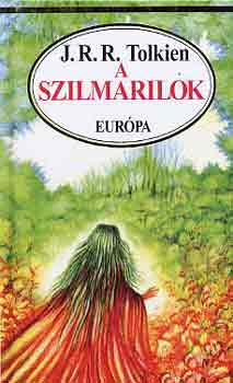 J. R. R. Tolkien - A szilmarilok