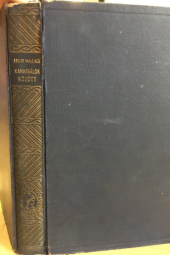 Wallace E. - Kannib�lok k�z�tt