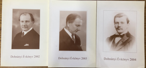 3 db k�nyv Dohn�nyi Ern�r�l - Dohn�nyi �vk�nyv 2002, Dohn�nyi �vk�nyv 2003, Dohn�nyi �vk�nyv 2004
