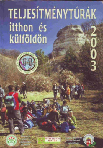 Teljes�tm�nyt�r�k itthon �s k�lf�ld�n 2003