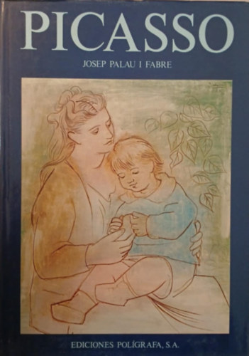 Josep Palau i Fabre - Picasso