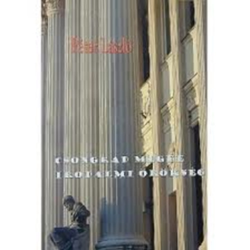 P�ter L�szl� - Csongr�d megye irodalmi �r�ks�ge