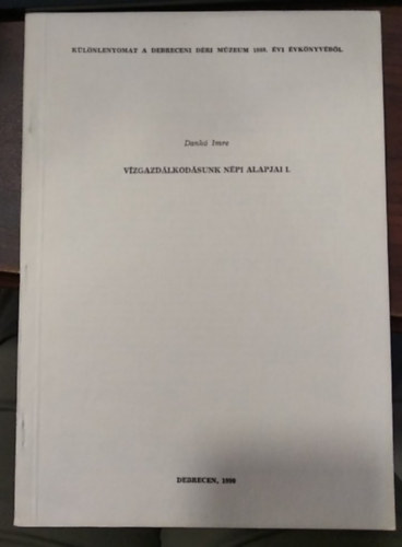 Dank� Imre - V�zgazd�lkod�sunk n�pi alapjai I. - K�l�nlenyomat