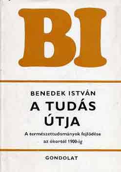 Benedek Istvn - A tuds tja