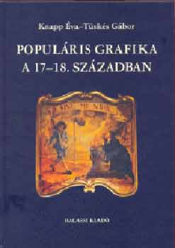 Knapp-Tsks - Populris grafika a 17-18. szzadban