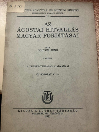 Sólyom Jenő - Az ágostai hitvallás magyar fordításai