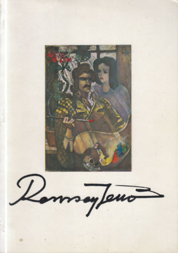 Pol�nyi P�ter  (szerk.) - Remsey Jen� Gy�rgy (1885-1980) fest�m�v�sz, �r� sz�let�s�nek 100. �vfordul�j�ra (dedik�lt)