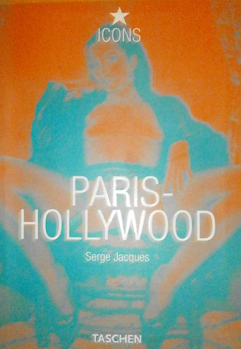 Serge Jacques - Paris-Hollywood (Icons)