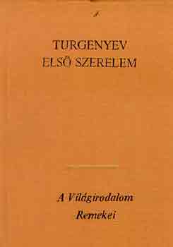 Turgenyev - Első szerelem