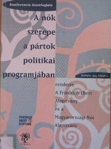 Peter Stamatov, Pigniczky Rka rlsy Dorottya - A nk szerepe a prtok politikai programjban (Konferencia sszefoglal)