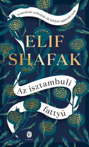 Elif Shafak - Az isztambuli fatty�