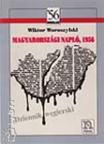 Wiktor Woroszylski - Magyarorsz�gi napl�, 1956
