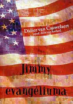 Didier van Cauwelaert - Jimmy evangliuma