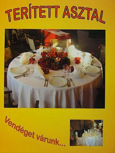Nagy katalin szerk. - Ter�tett asztal- Vend�get v�runk...