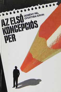 Gyerty�n Ervin Dem�ny P�l - Az els� koncepci�s per