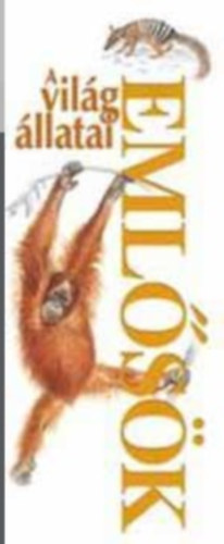 Emlsk ( A vilg llatai )