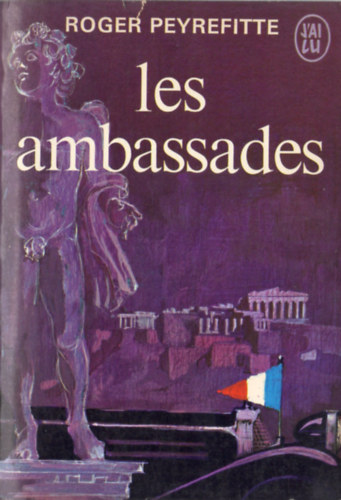 Roger Peyrefitte - Les Ambassades