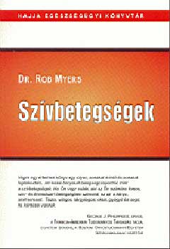 Dr. Rob Myers - Szvbetegsgek