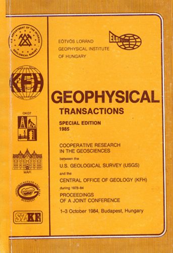 Eötvös Loránd Geophysical Institute of hungary - Geophysical transactions - special edition 1985