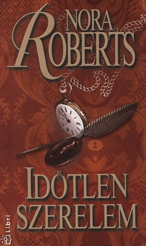 Nora Roberts - Időtlen szerelem