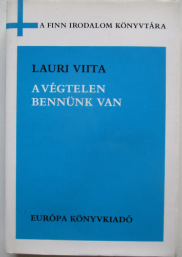 Lauri Viita - A v�gtelen benn�nk van