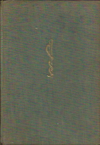 Dr. Csányi Gyula - Egy fiatal orvos feljegyzései