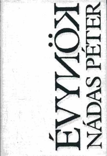 Nádas Péter - Évkönyv