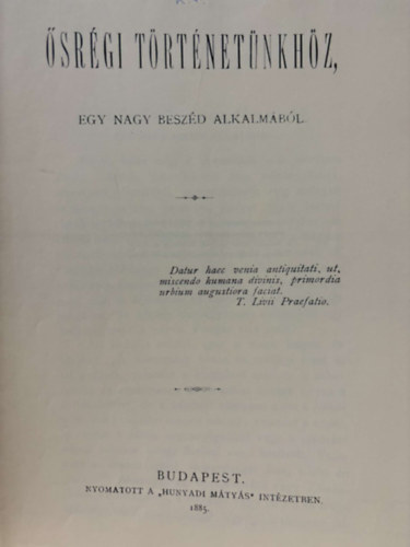 �sr�gi t�rt�net�nkh�z, egy nagy besz�d alkalm�b�l - reprint