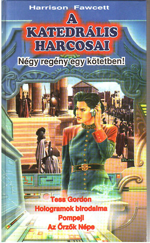 Harrison Fawcett - A Katedrális harcosai