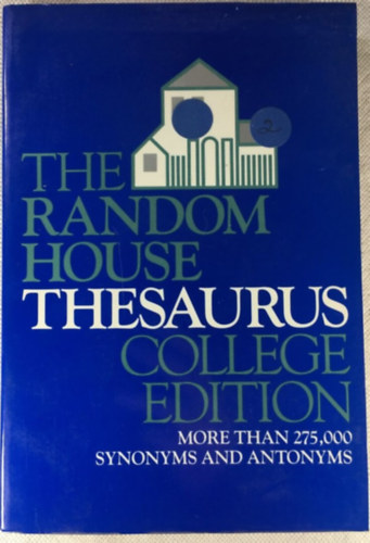 The Random House Thesaurus: College Edition - magyar�z� sz�t�r