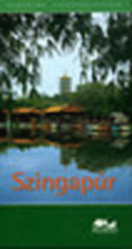 Gy�ngy�si Imre - Szingap�r- Panor�ma orsz�gkalauzok