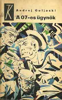 Andrej Guljaski - A 07-es �gyn�k