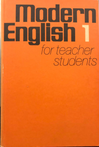 Gottfried Graustein - Modern English for teacher sudents I. - III.